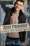 [Never Just Friends 01] • Just Friends (Never Just Friends Book 1)